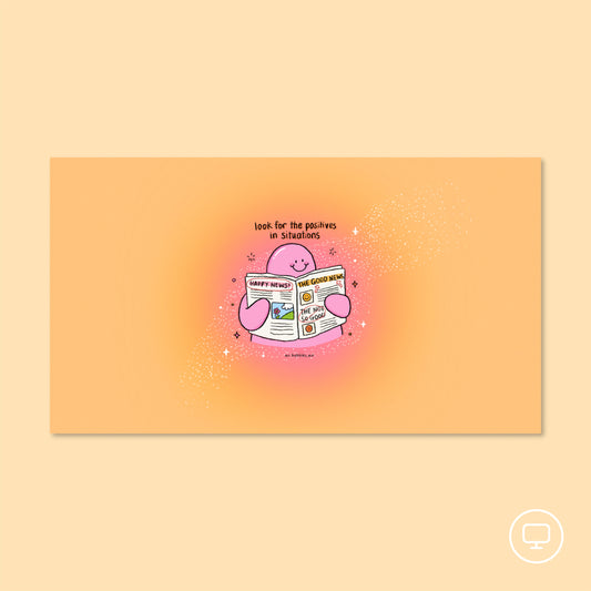 Look for the Positives Wallpaper