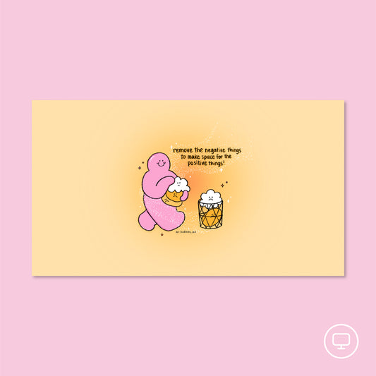 Make Space for the Positive Wallpaper
