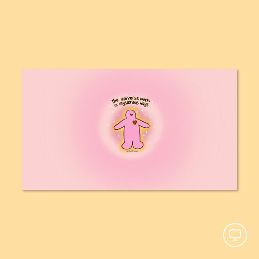 The Universe Works in Mysterious Ways Wallpaper