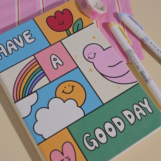 Have a Good Day Notebook