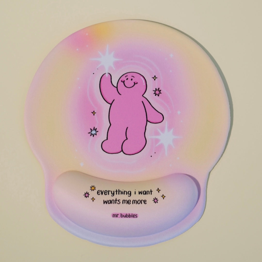 Mr.Bubbles "Everything I Want Wants Me" pink ergonomic mouse pad with silicone wrist rest