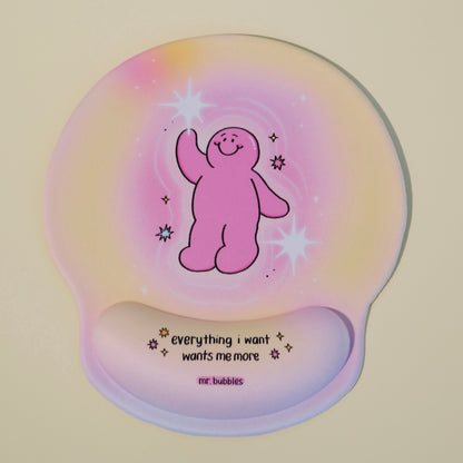 Mr.Bubbles "Everything I Want Wants Me" pink ergonomic mouse pad with silicone wrist rest