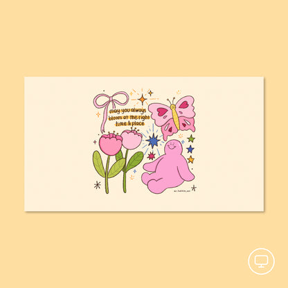 May You Always Bloom Wallpaper
