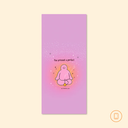 The Present Is Perfect Wallpaper