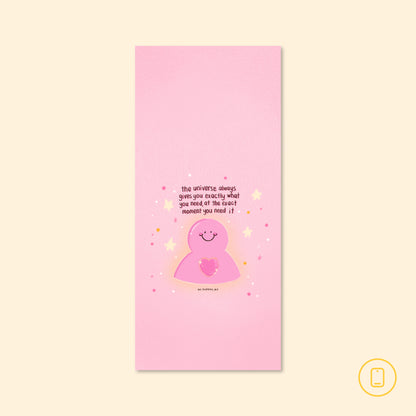 The Universe Always Gives You What You Need Wallpaper