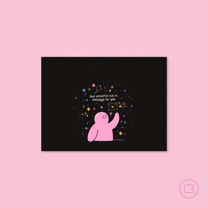 The Universe Has a Message for You Wallpaper